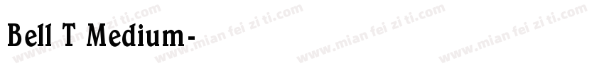 Bell T Medium字体转换